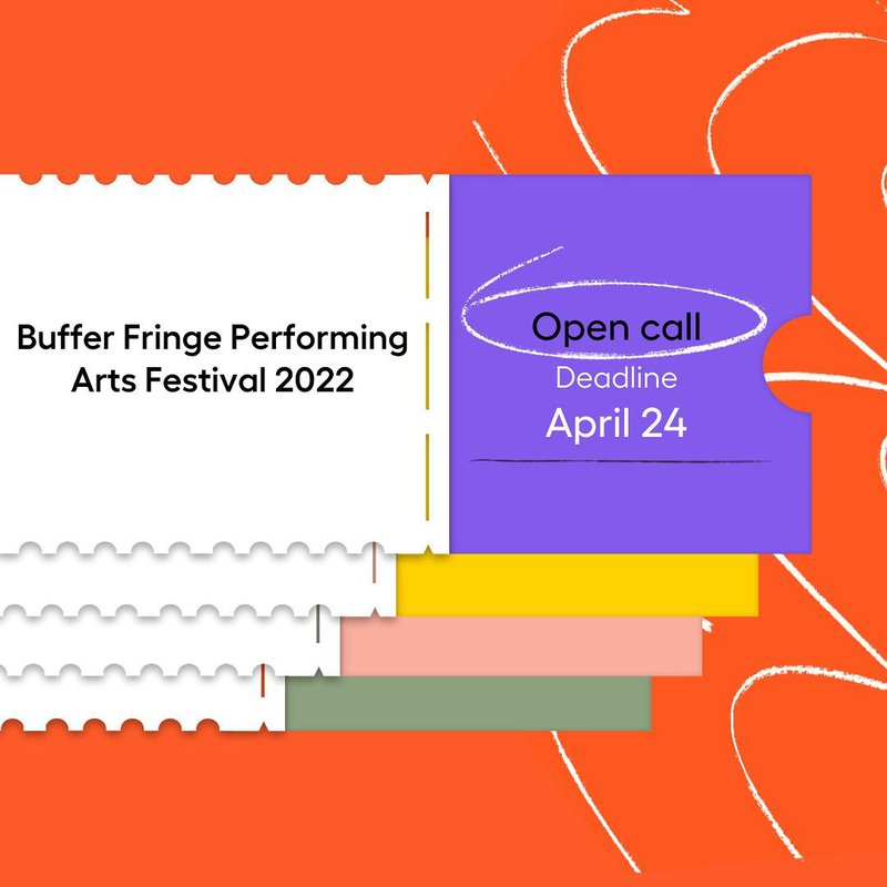 Buffer Fringe Performing Arts Festival 2022